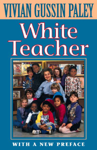 White Teacher: Second Edition