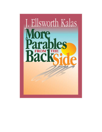 More Parables From The Backside