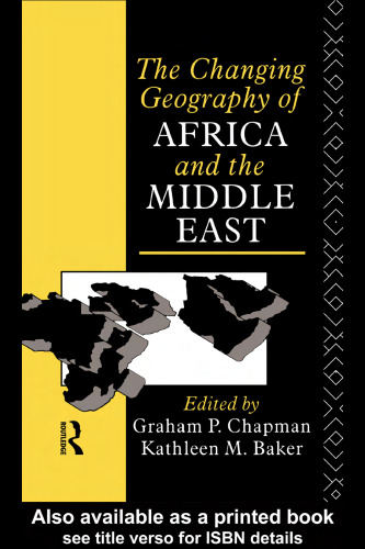 The Changing Geography of Africa and the Middle East