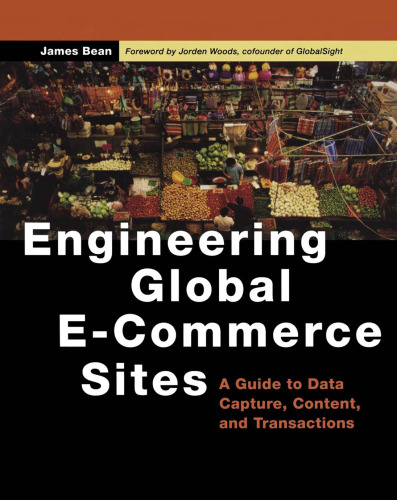 Engineering Global E-Commerce Sites (The Morgan Kaufmann Series in Data Management Systems)