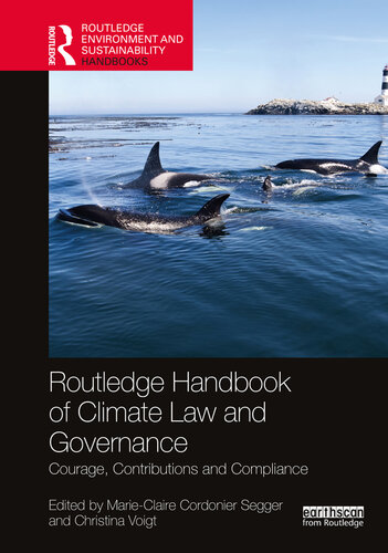 Routledge Handbook of Climate Law and Governance; Courage, Contributions and Compliance