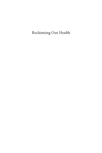 Reclaiming Our Health