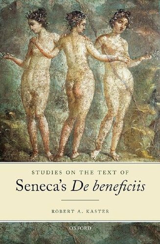 Studies on the Text of Seneca's De beneficiis