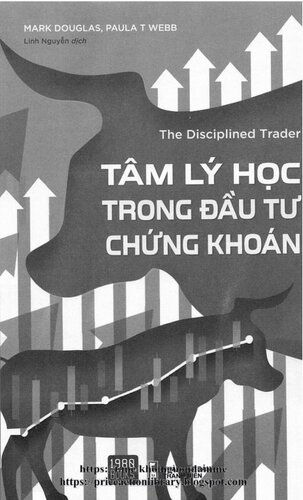 Tâm lý học trong đầu tư chứng khoán - The disciplined trader