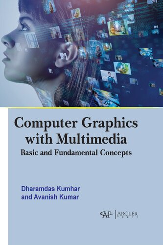 Computer Graphics with Multimedia: Basic and Fundamental Concepts