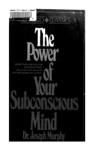 The Power of Your Subconcious Mind