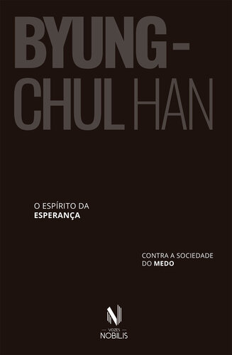 O espírito da esperança: contra a sociedade do medo
