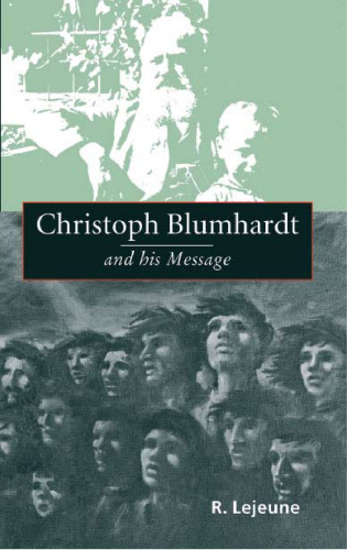 Christoph Blumhardt and his Message