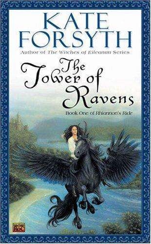The Tower of Ravens (Rhiannon's Ride, Book 1)