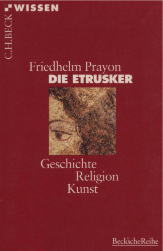 Die Etrusker. Geschichte, Religion, Kunst (Beck Wissen)
