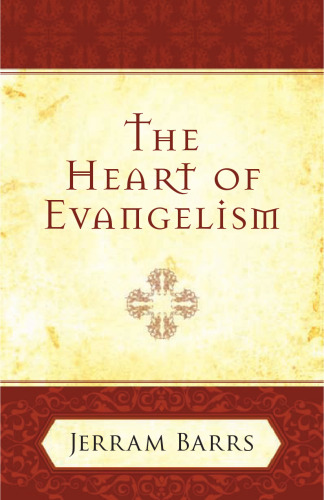 The Heart of Evangelism