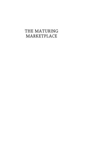 The Maturing Marketplace: Buying Habits of Baby Boomers and Their Parents