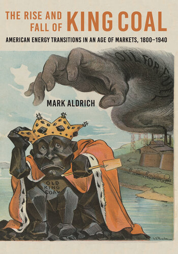 The Rise and Fall of King Coal