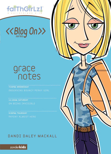 Grace Notes (Faithgirlz!   Blog On!)