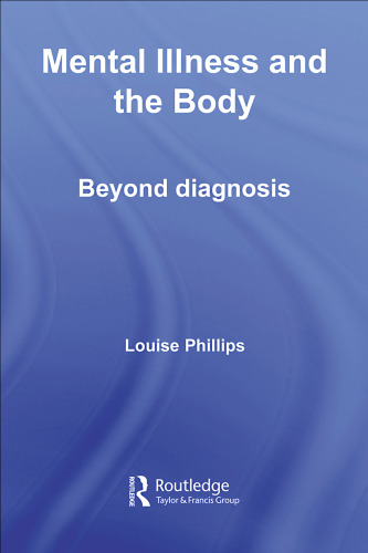 Mental Illness and the Body: Beyond Diagnosis