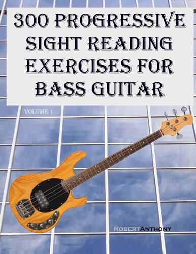 300 Progressive Reading Exercises for Bass Guitar