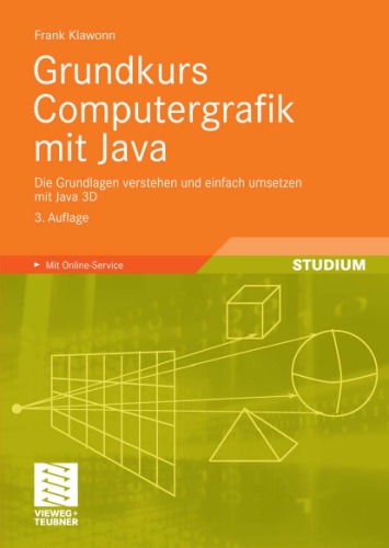 Grundkurs Computergrafik mit Java, 3. Auflage. Mit Online-Service