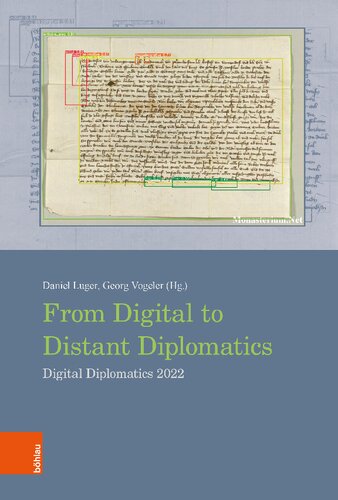 From Digital to Distant Diplomatics: Digital Diplomatics 2022