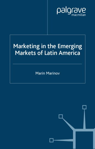 Marketing in the Emerging Markets of Latin America