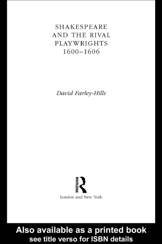 Shakespeare and the Rival Playwrights, 1600-1606
