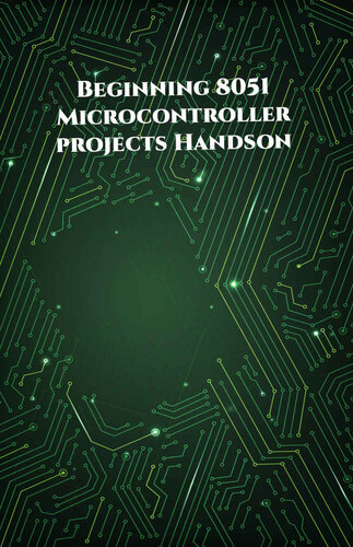 Beginning 8051 Microcontroller Projects Handson