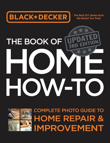 The Book of Home How-to: Complete Photo Guide to Home Repair and Improvement