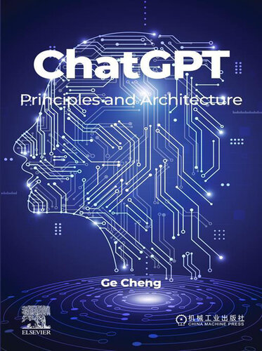 ChatGPT : Principles and Architecture