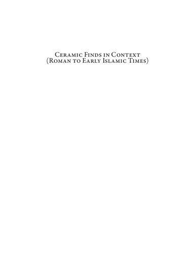 Ceramic Finds in Context (Roman to Early Islamic Times): Final Publications from the Danish-German Jerash Northwest Quarter Project VII