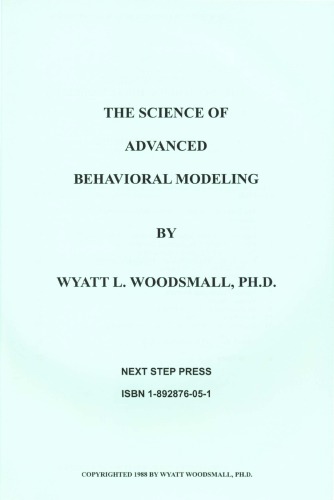Science of Advanced Behavioral Modeling