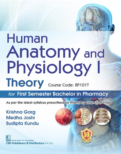 Human Anatomy and Physiology I Theory Course Code BP101T for First Semester Bachelor in Pharmacy