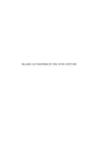 Islamic Ecumenism In The 20th Century: The Azhar And Shiism Between Rapprochement And Restraint (Social, Economic and Political Studies of the Middle East and Asia)