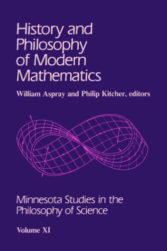 History and Philosophy of Modern Mathematics