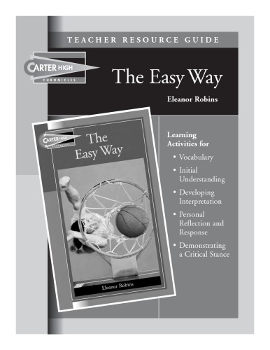 The Easy Way Teacher Resource Guide (Carter High Chronicles (Highinterest Readers))