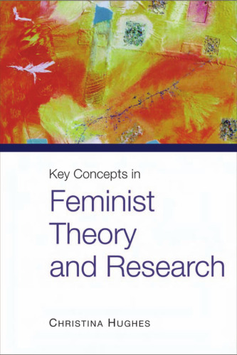 Key Concepts in Feminist Theory and Research