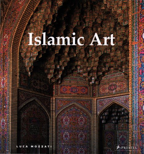 Islamic Art: Architecture, Painting, Calligraphy, Ceramics, Glass, Carpets