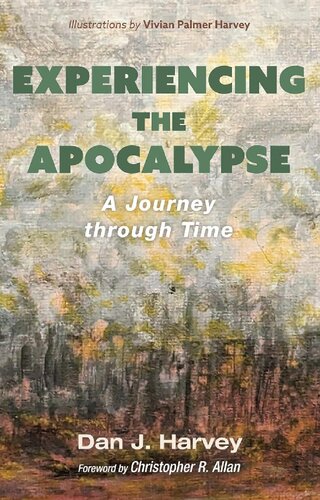 Experiencing the Apocalypse: A Journey through Time