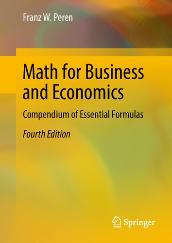 Math for Business and Economics: Compendium of Essential Formulas