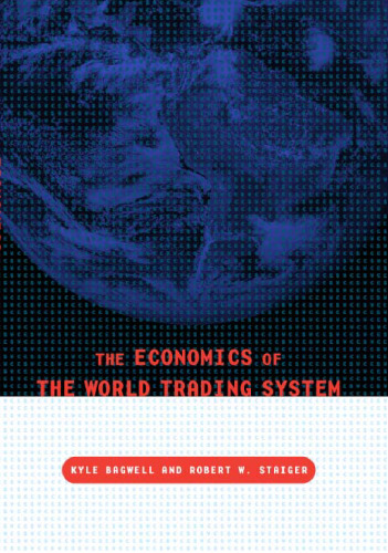 The  Economics of the World Trading System