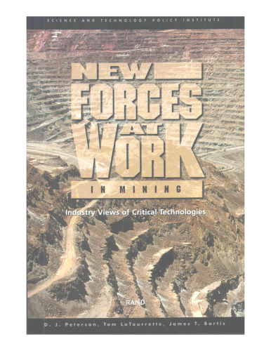 Technology Forces at Work in Mining: Industry Views of Critical Technologies