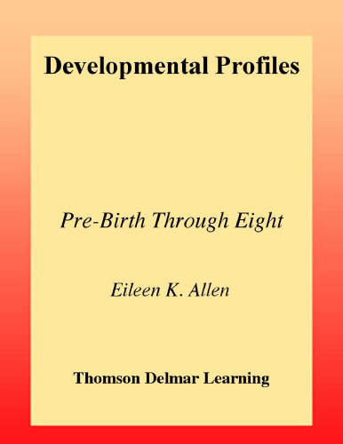 Developmental Profiles: Pre-Birth to Eight