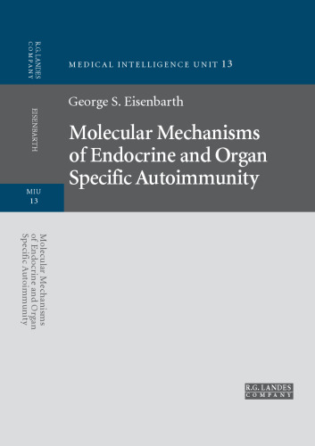 Endocrine and Organ Specific Autoimmunity (Molecular Biology Intelligence Unit)