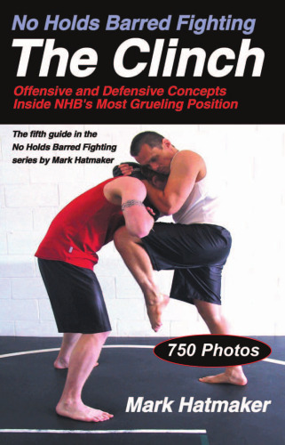 The Clinch (No Holds Barred Fighting)