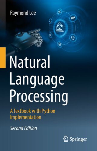 Natural Language Processing: A Textbook with Python Implementation, 2nd Edition