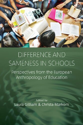 Difference and Sameness in Schools: Perspectives from the European Anthropology of Education
