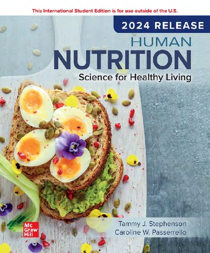 Human Nutrition: Science for Healthy Living: 2024 Release ISE
