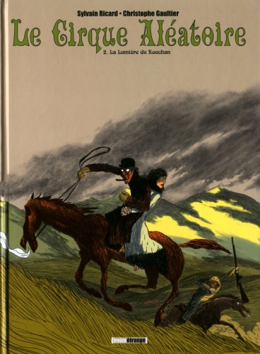 Le cirque aleatoire, Tome 2 : La lumiere du Kouchan