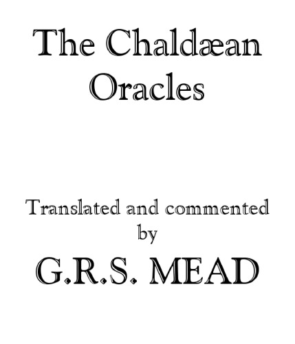 Chaldaean Oracles (VOL 1 and VOL 2)