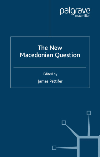 The New Macedonian Question