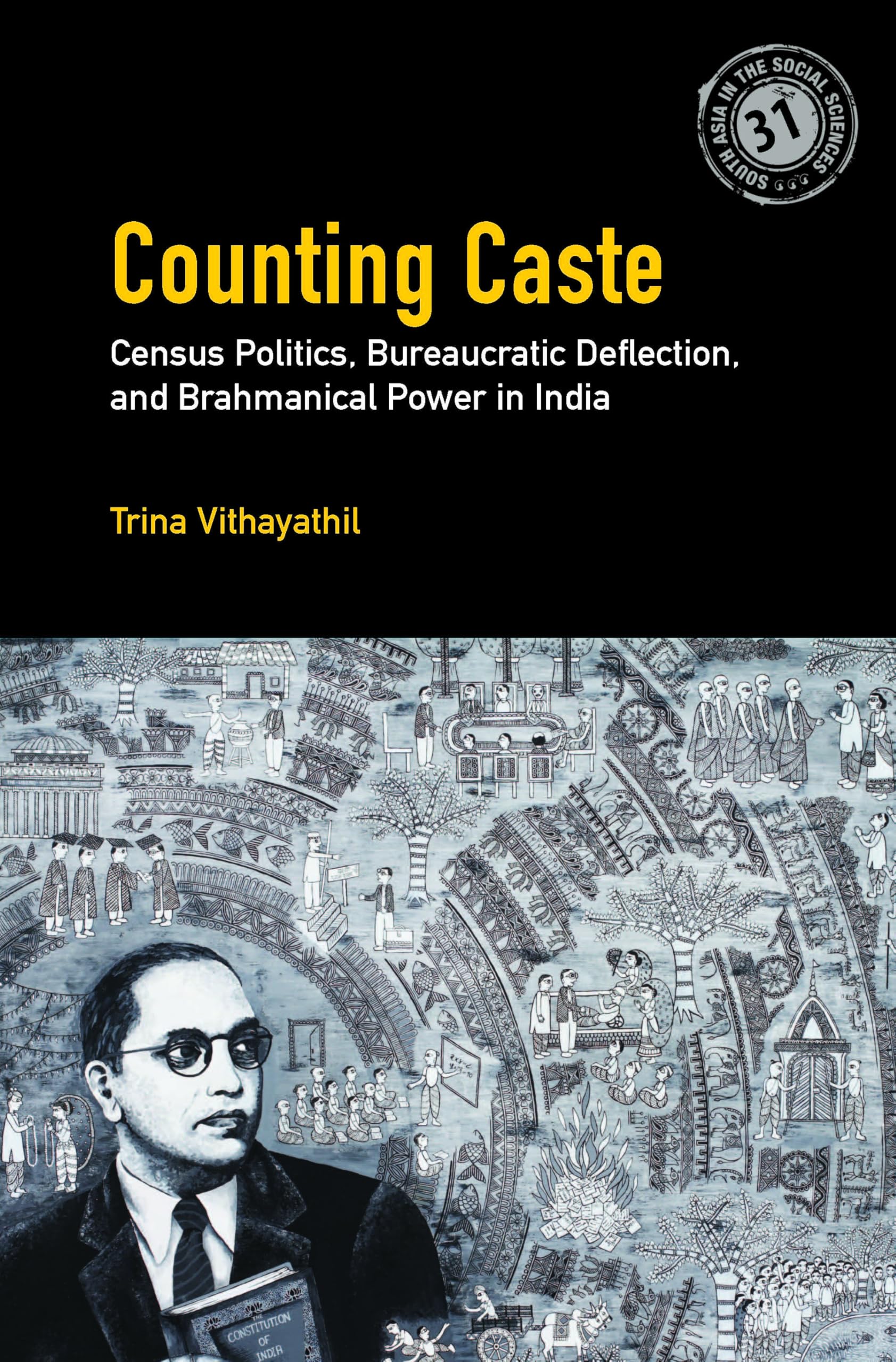 Counting Caste: Census Politics, Bureaucratic Deflection, and Brahmanical Power in India
