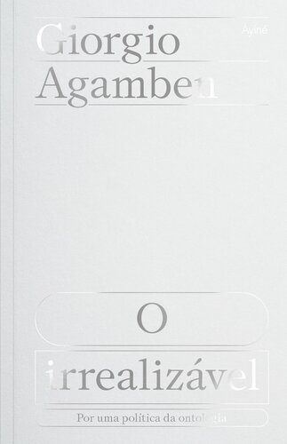 O irrealizável: por uma política da ontologia